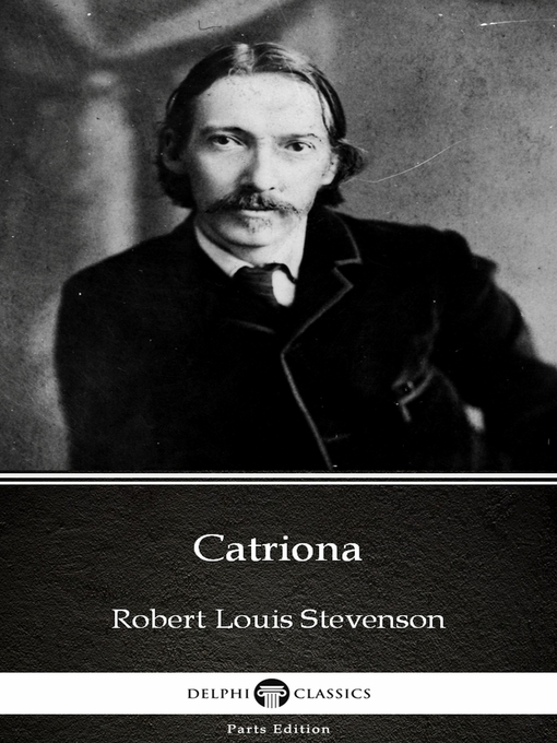 Title details for Catriona by Robert Louis Stevenson (Illustrated) by Robert Louis Stevenson - Available